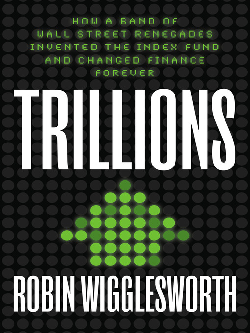 Title details for Trillions by Robin Wigglesworth - Wait list